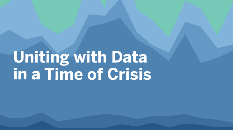 导航到Uniting with Data in a Time of Crisis