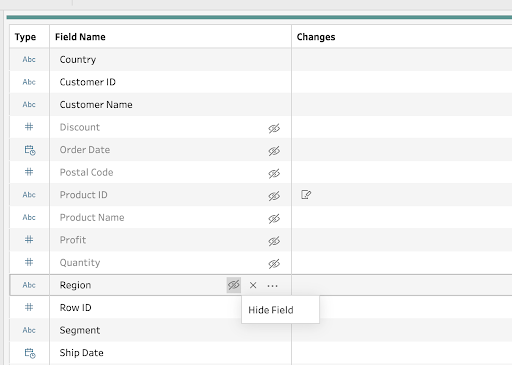 In Tableau Prep, you can now hide a field.