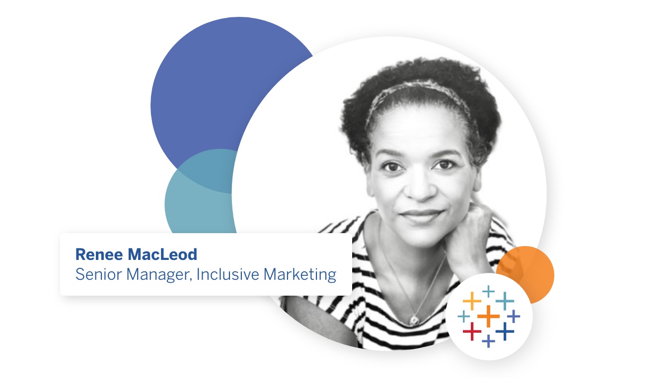 Renee MacLeod, inclusive marketing at Tableau