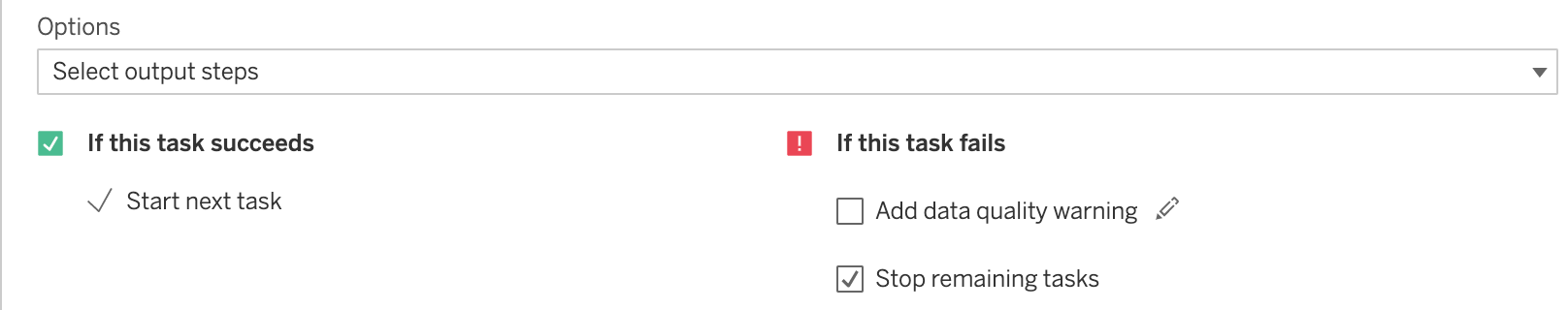 The Tableau Prep Conductor interface showing the options for actions if a flow run succeeds (start the next task) or if the flow run fails (add a data quality warning and stop remaining linked tasks from running).