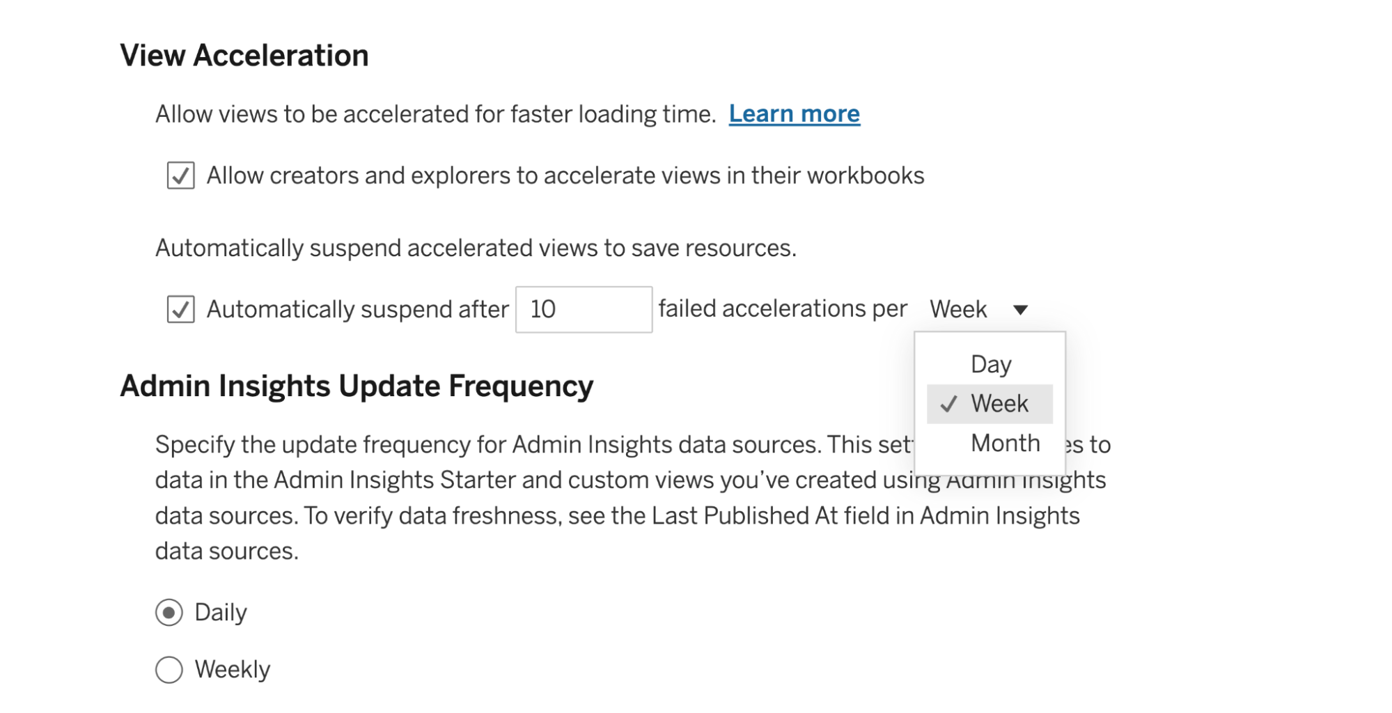 In the View Acceleration settings in a Tableau site, an administrator can configure an automatic suspension of View Acceleration to conserve resources.