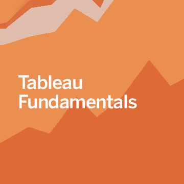 Tableau Fundamentals: An Introduction to Dashboards and Distribution