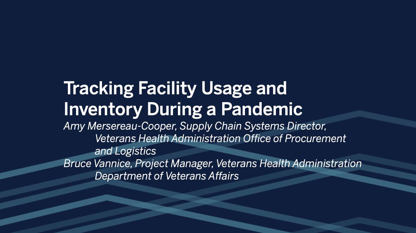 Veterans Health Administration: Tracking Facility Usage and Inventory During a Pandemic に移動